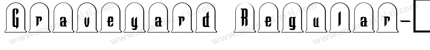 Graveyard Regular字体转换